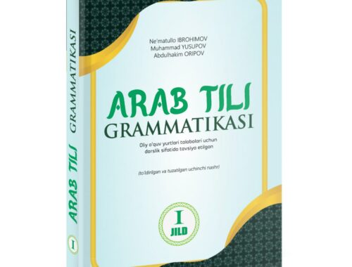 ARAB TILI GRAMATIKASI (1-jild)